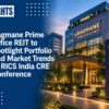 Bagmane Prime Office REIT to Spotlight Portfolio and Market Trends at RICS India CRE Conference