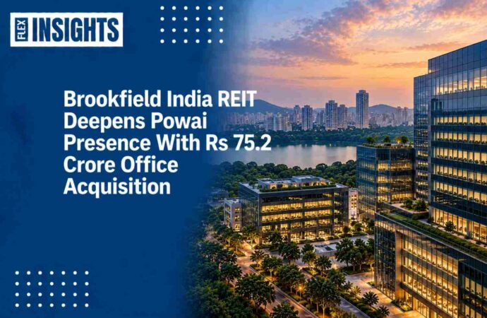 Brookfield India REIT Deepens Powai Presence With Rs 75.2 Crore Office Acquisition